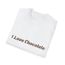 Load image into Gallery viewer, I Love Chocolate Unisex T-Shirt | Sweet Gift for Chocolate Lovers, Casual Wear, Birthday, Celebrations, Foodie Fashion
