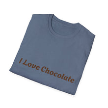 Load image into Gallery viewer, I Love Chocolate Unisex T-Shirt | Sweet Gift for Chocolate Lovers, Casual Wear, Birthday, Celebrations, Foodie Fashion
