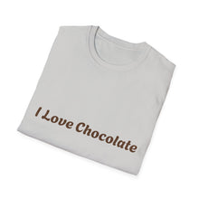 Load image into Gallery viewer, I Love Chocolate Unisex T-Shirt | Sweet Gift for Chocolate Lovers, Casual Wear, Birthday, Celebrations, Foodie Fashion
