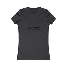 Load image into Gallery viewer, Women&#39;s Favorite Tee
